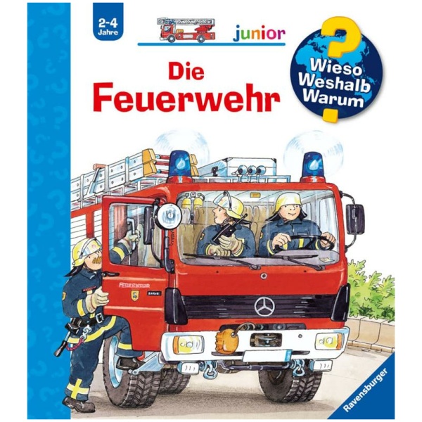 Reider, Katja: Wieso? Weshalb? Warum? junior, Band 2: Die Feuerwehr