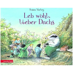 Varley, Susan: Leb wohl, lieber Dachs