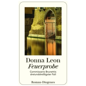 Leon, Donna: Feuerprobe