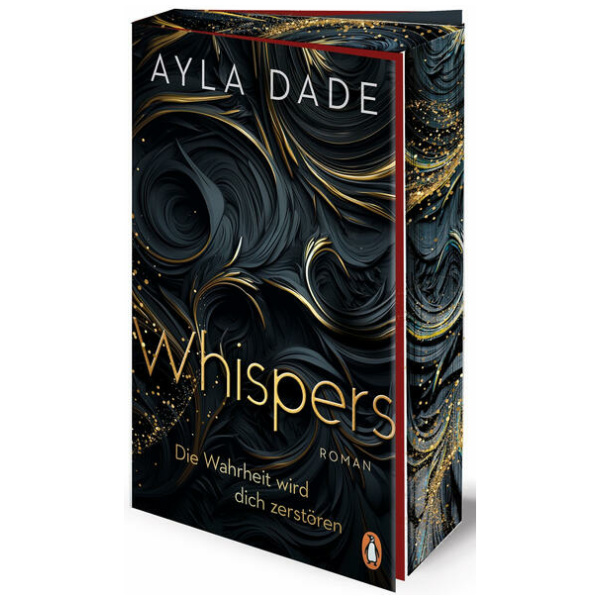 Dade, Ayla: WHISPERS. Die Wahrheit wird dich zerstören