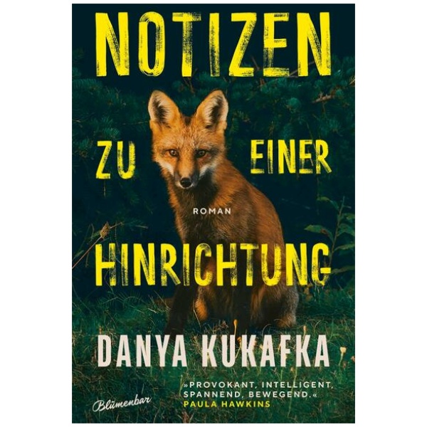 Kukafka, Danya: Notizen zu einer Hinrichtung