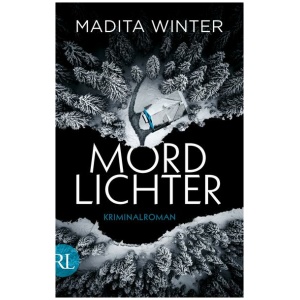 Winter, Madita: Mordlichter