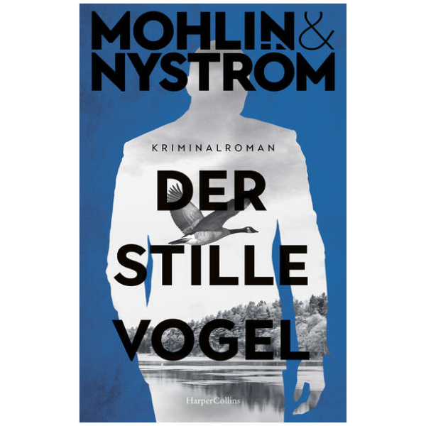 Mohlin, Peter; Nyström, Peter: Der stille Vogel