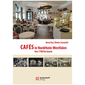 Zey, René: Cafés in Nordrhein-Westfalen