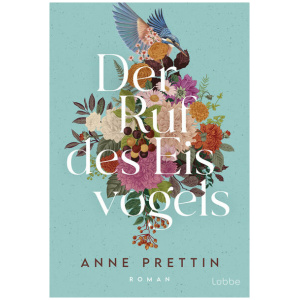 Prettin, Anne: Der Ruf des Eisvogels