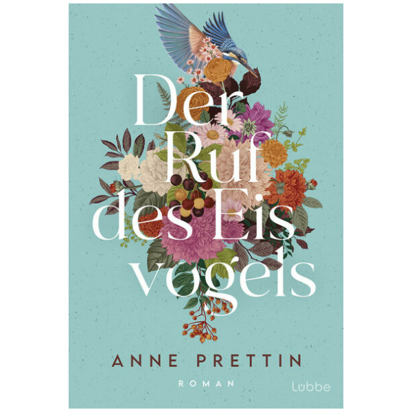 Prettin, Anne: Der Ruf des Eisvogels