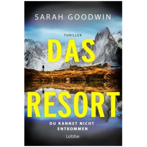 Goodwin, Sarah: Das Resort