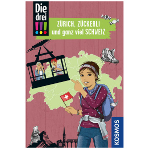 Wich, Henriette: Die drei !!!, Zürich, Zückerli und ganz viel Schweiz