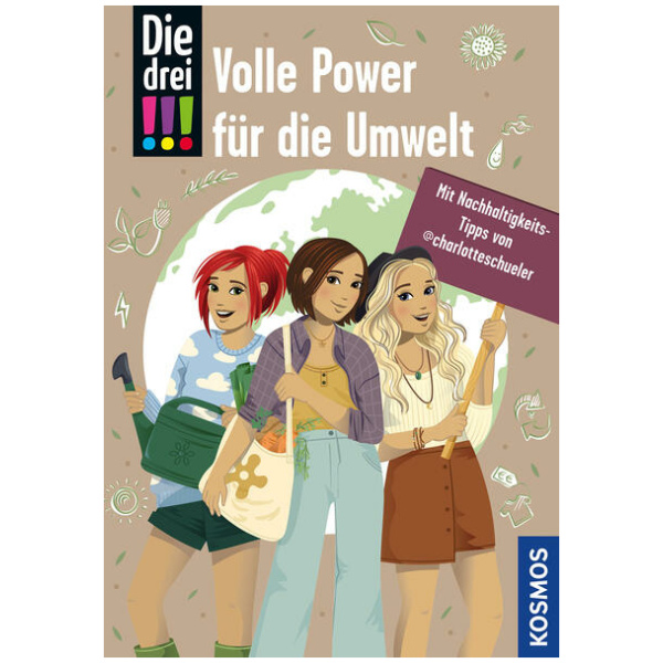 Bullen, Sonja; Schüler, Charlotte: Die drei !!!, Volle Power für die Umwelt