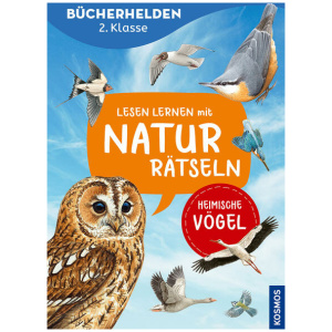 Hiller, Julia: Lesen lernen mit Naturrätseln, Bücherhelden 2. Klasse, heimische Vögel