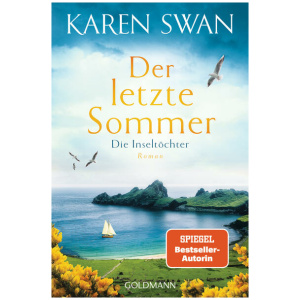 Swan, Karen: Die Inseltöchter - Der letzte Sommer