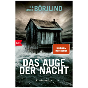 Börjlind, Cilla; Börjlind, Rolf: Das Auge der Nacht