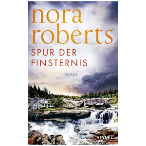 Roberts, Nora: Spur der Finsternis