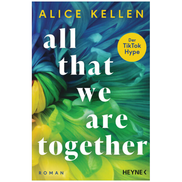 Kellen, Alice: All That We Are Together (2)