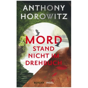 Horowitz, Anthony: Mord stand nicht im Drehbuch