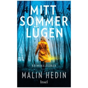 Hedin, Malin: Mittsommerlügen