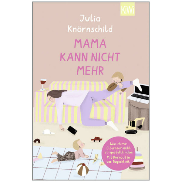 Knörnschild, Julia: Mama kann nicht mehr