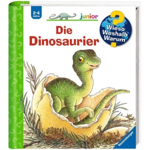 Weinhold, Angela: Wieso? Weshalb? Warum? junior, Band 25: Die Dinosaurier