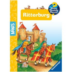 Trapp, Kyrima: Ravensburger Minis: Wieso? Weshalb? Warum? Ritterburg