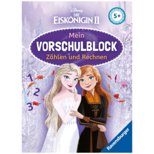 Hahn, Stefanie: Disney Die Eiskönigin 2 Mein Vorschulblock Zählen und Rechnen – Konzentration, Erstes Rechnen, Rätseln für Kinder ab 5 Jahren – Spielerisches Lernen für Anna und Elsa-Fans ab Vorschule