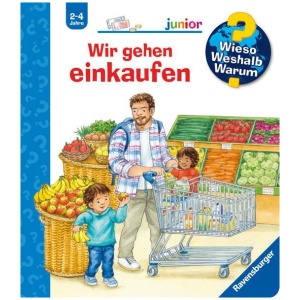 Mennen, Patricia: Wieso? Weshalb? Warum? junior, Band 50: Wir gehen einkaufen