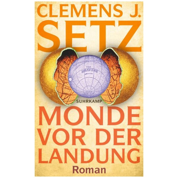 Setz, Clemens J.: Monde vor der Landung