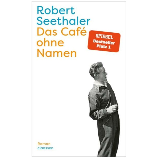 Seethaler, Robert: Das Café ohne Namen