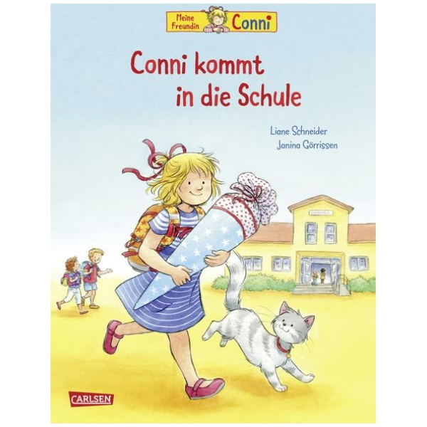 Schneider, Liane: Conni-Bilderbücher: Conni kommt in die Schule (Neuausgabe)