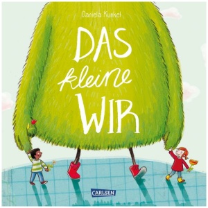 Kunkel, Daniela: Das kleine WIR