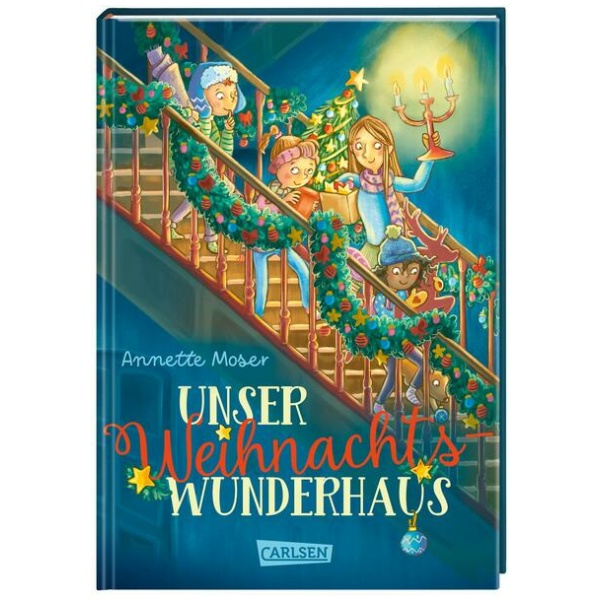 Moser, Annette: Unser Weihnachtswunderhaus