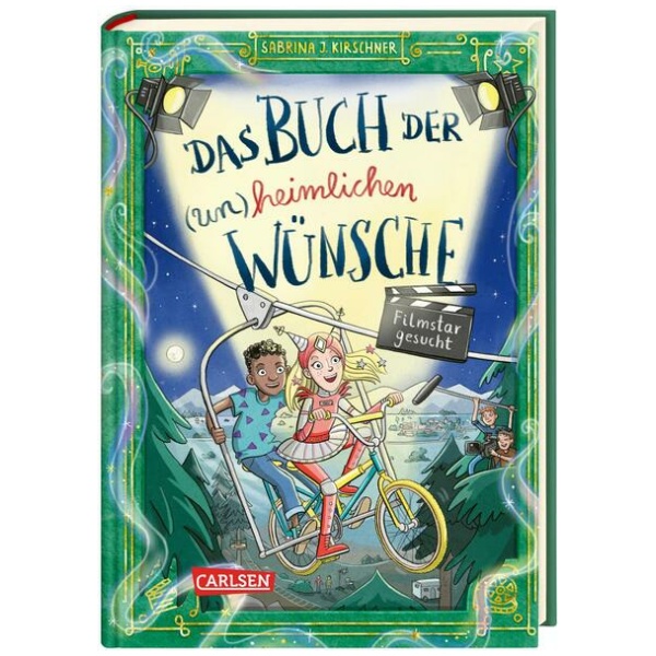 Kirschner, Sabrina J.: Das Buch der (un)heimlichen Wünsche 3: Filmstar gesucht