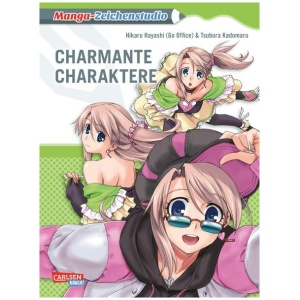 Hayashi, Hikaru; Kadomaru, Tsubura: Manga-Zeichenstudio: Charmante Charaktere