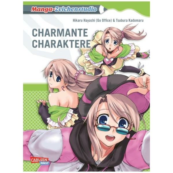 Hayashi, Hikaru; Kadomaru, Tsubura: Manga-Zeichenstudio: Charmante Charaktere