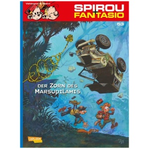 Vehlmann, Fabien: Spirou und Fantasio 53: Der Zorn des Marsupilamis