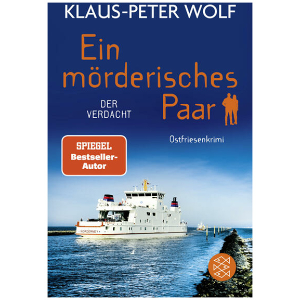 Wolf, Klaus-Peter: Ein mörderisches Paar - Der Verdacht