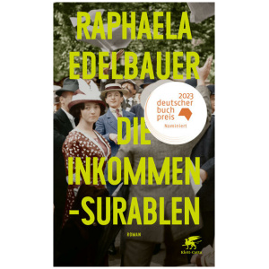 Edelbauer, Raphaela: Die Inkommensurablen