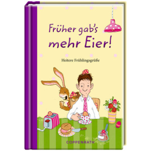 Früher gab's mehr Eier!