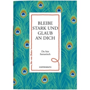 Bleibe stark und glaub an dich