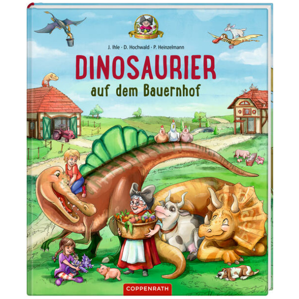 Hochwald, Dominik; Ihle, Jörg: Dinosaurier auf dem Bauernhof (Bd. 4)