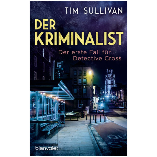 Sullivan, Tim: Der Kriminalist