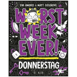 Cosgrove, Matt; Amores, Eva: Worst Week Ever – Donnerstag