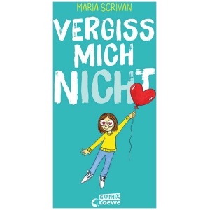 Scrivan, Maria: vergiss mich nICHt (nICHt genug-Reihe, Band 2)