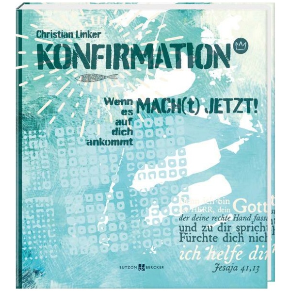 Linker, Christian: MACH[t] JETZT! Konfirmation