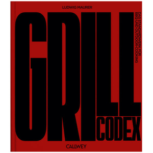 Maurer, Ludwig: Grill Codex