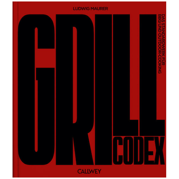 Maurer, Ludwig: Grill Codex