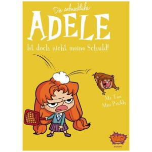 Mr. Tan; Miss Prickly: Die schreckliche Adele 03