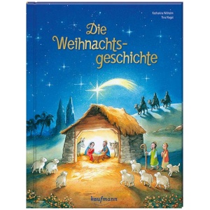 Wilhelm, Katharina: Die Weihnachtsgeschichte