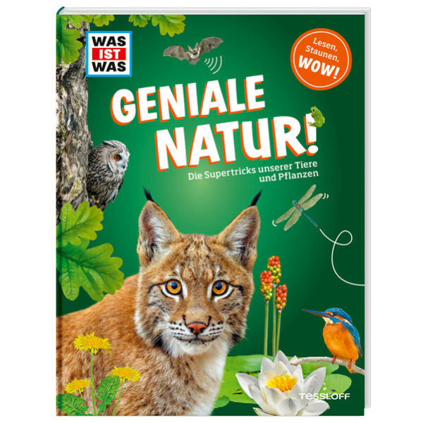 Weller-Essers, Andrea: WAS IST WAS Geniale Natur! Die Supertricks unserer Tiere und Pflanzen