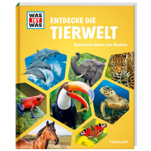 WAS IST WAS Entdecke die Tierwelt