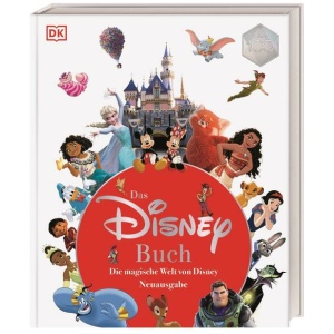 Fanning, Jim; Miller-Zarneke, Tracey: Das Disney Buch